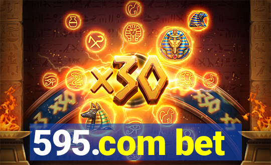 595.com bet